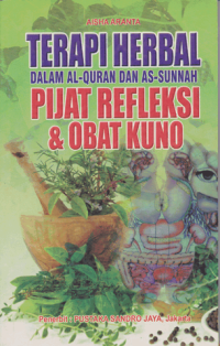 Image of Terapi herbal dalam al quran dan as sunnah pijat refleksi dan abat kuno