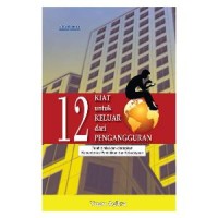 Image of 12 KIAT UNTUK KELUAR DARI PENGANGGURAN