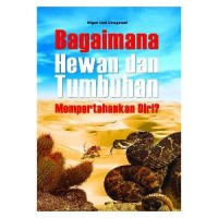 Image of BAGAIMANA HEWAN DAN TUMBUHAN MEMPERTAHANKAN DIRI