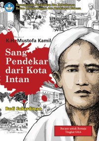 Image of K.H. MUSTOFA KAMIL SANG PENDEKAR DARI KOTA INTAN