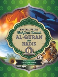 Image of Ensiklopedia Mukjizat Ilmiah Al-Quran dan Hadis 6