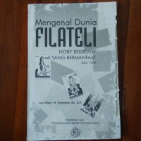 Image of Mengenal Dunia Filateli