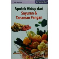 Image of Apoptek hidup dari sayuran dan tanaman pangan