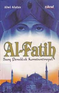 Image of AL-Faqih Sang Penakluk Konstantinopel