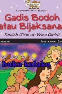 Image of Gadis Bodoh atau Bijaksana?