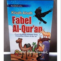 Image of Kisah-Kisah Fabel Al-Qur'an