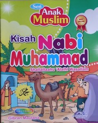 Image of Kisah Nabi Muhammad Shallallaahu'Alaihi Wasallam