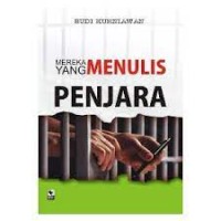 Image of Mereka yang Menulis Dari Balik Penjara