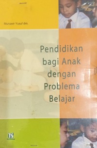 Image of Pendidikan bagi Anak dengan Problema Belajar