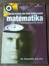 Image of Landasan Filsafat Dan Teori Pemebelajaran Matematika Berparadigma Eksploratif Dan Investigatif