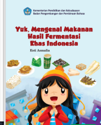 Image of Yuk, Mengenal Makanan Hasil Fermentasi Khas Indonesia