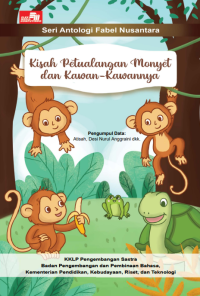Image of Kisah Petualangan Monyet dan Kawan-Kawannmya