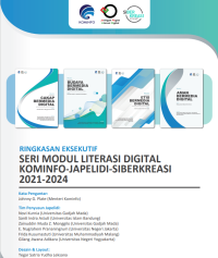 Image of RINGKASAN EKSEKUTIF SERI MODUL LITERASI DIGITAL KOMINFO-JAPELIDI-SIBERKREASI 2021-2024