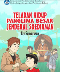 Image of TELADAN HIDUP PANGLIMA BESAR JENDERAL SOEDIRMAN