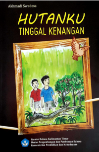 Image of HUTANKU TINGGAL KENANGAN