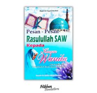 Image of Pesam - Pesan Rasulullah SAW Kepada kaum wanita