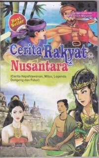 Image of Cerita Rakyat Nusasntara, Cerita Kepahlawanan, Mitos Legenda Dongeng dan Fabel