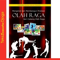 Image of mengenal dan membangun olahraga seri cabang olah raga