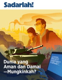 Image of Sadarlah! Dunia yang Aman dan Damai Mungkinkah?