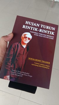 Image of Hujan Turun Rintik-Rintik, Takdirku Terlukis Menjadi Guru dan Untuk Guru