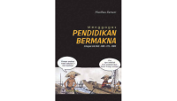 Image of Menggagas Pendidikan Bermakna