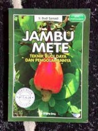 Image of Jambu Mete, Teknik Budi Daya dan Pengolahannya