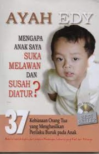 Image of Mengapa Anak Saya Suka Melawan dan Susah Diatur?