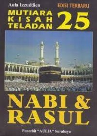 Image of Mutiara Kisah Teladan 25 Nabi & Rasul