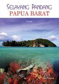 Image of Selayang Pandang Papua