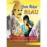 Image of Cerita Rakyat Riau, Raja Tiangkerarasen