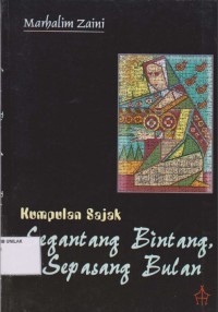Image of Kumpulan Sajak Segantang Bintang, Sepasang Bulan