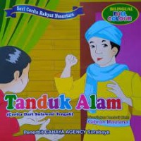 Image of Seri Cerita Rakyat Nusantara, Tanduk Alam, Cerita dari Sulawesi Tengah