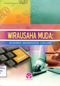 Image of Wirausaha Muda: Sukses Berbasis Online